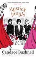 Candace Bushnell - Lipstick Jungle, Häftad