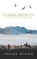 Hearing Birds Fly 1