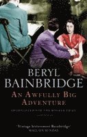 Beryl Bainbridge - Awfully Big Adventure, Häftad