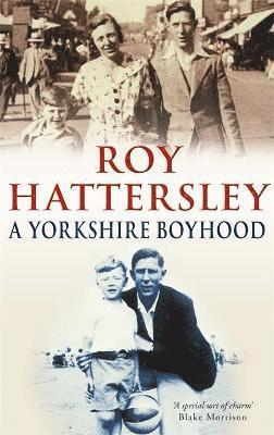 Roy Hattersley - Yorkshire Boyhood, Häftad