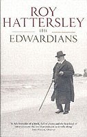 Roy Hattersley - Edwardians, Häftad