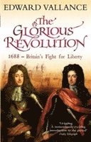 bokomslag The Glorious Revolution