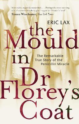 Mould In Dr Florey's Coat