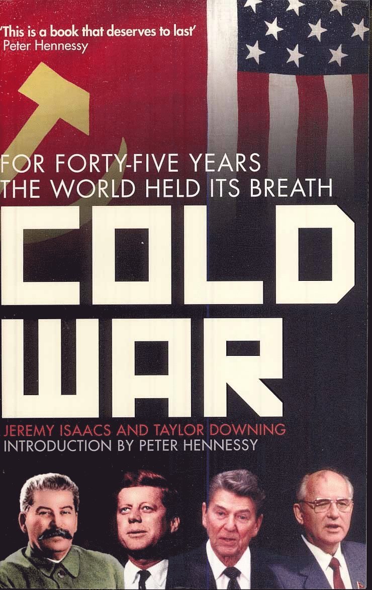 Jeremy Isaacs, Taylor Downing - Cold War, Häftad