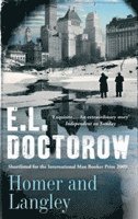 E. L. Doctorow - Homer And Langley, Häftad