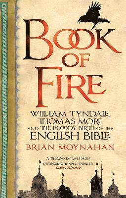 Brian Moynahan - Book Of Fire, Häftad