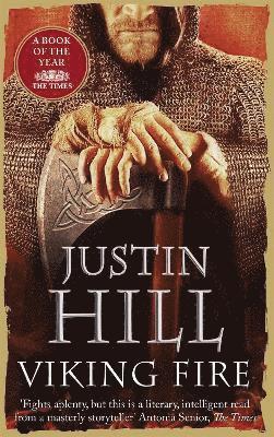 Justin Hill - Viking Fire, Häftad