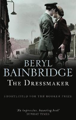 Beryl Bainbridge - Dressmaker, Häftad