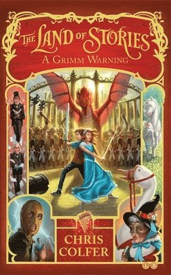 Chris Colfer - Land of Stories: A Grimm Warning, Häftad