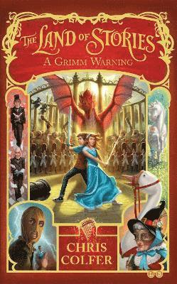 The Land of Stories: A Grimm Warning 1