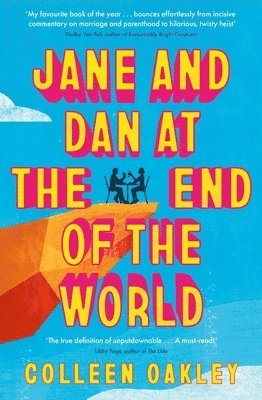 Colleen Oakley - Jane and Dan at the End of the World, Häftad