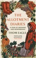 Thom Eagle - Allotment Diaries, Häftad. Tillgänglighet: Kommande