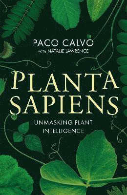 Paco Calvo, Natalie Lawrence - Planta Sapiens, Inbunden