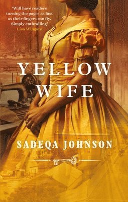Sadeqa Johnson - Yellow Wife, Häftad