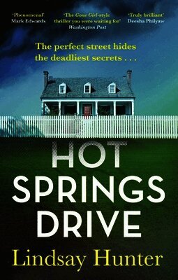 Lindsay Hunter - Hot Springs Drive, Häftad