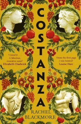 Rachel Blackmore - Costanza, Inbunden