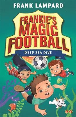 bokomslag Frankie's Magic Football: Deep Sea Dive