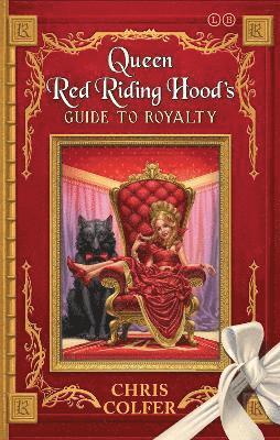 bokomslag The Land of Stories: Queen Red Riding Hood's Guide to Royalty