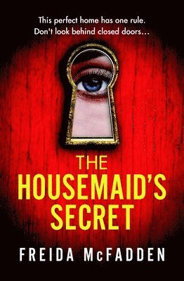 Freida McFadden - Housemaid's Secret, Häftad