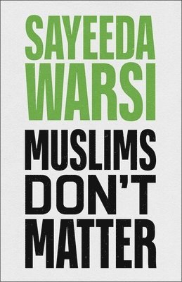 Muslims Don't Matter 1