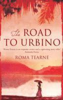 Roma Tearne - Road to Urbino, Häftad