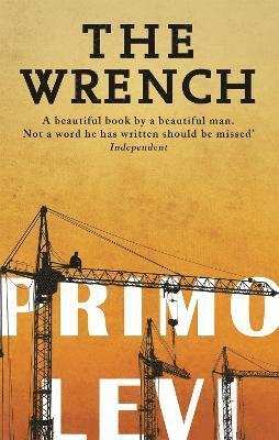 Primo Levi - Wrench, Häftad