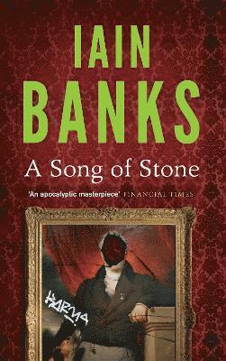 Iain Banks - Song Of Stone, Häftad