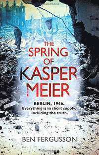 bokomslag The Spring of Kasper Meier