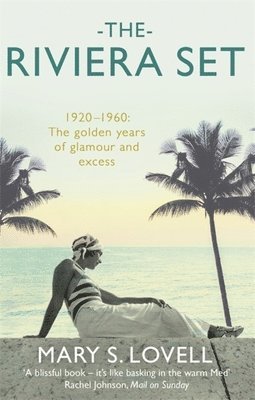 Mary S. Lovell - Riviera Set, Häftad