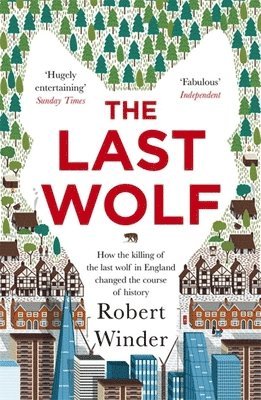 Robert Winder - Last Wolf, Häftad