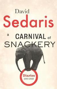 bokomslag A Carnival of Snackery