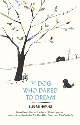 The Dog Who Dared to Dream 1