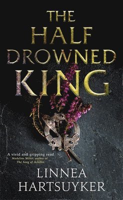 Linnea Hartsuyker - Half-Drowned King, Häftad
