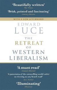 bokomslag The Retreat of Western Liberalism