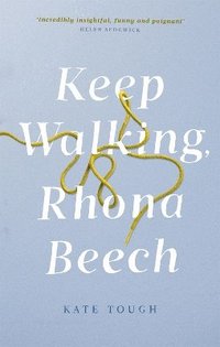 bokomslag Keep Walking Rhona Beech