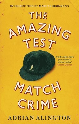 The Amazing Test Match Crime 1