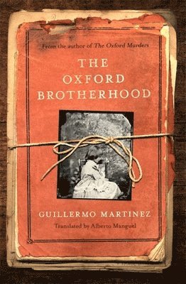 Guillermo Martinez - Oxford Brotherhood, Häftad