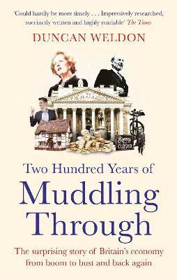 Two Hundred Years of Muddling Through 1