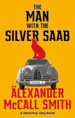bokomslag The Man with the Silver Saab