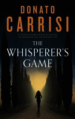 Donato Carrisi - Whisperer's Game, Häftad