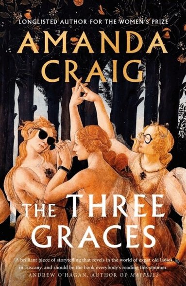 Amanda Craig - Three Graces, Häftad