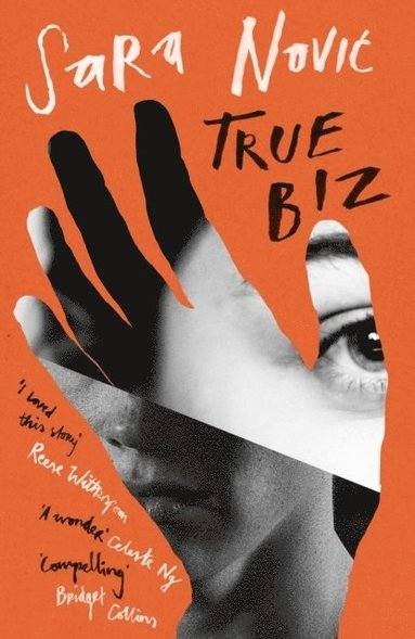 Sara Novic - True Biz, Häftad