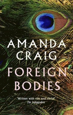 Amanda Craig - Foreign Bodies, Häftad