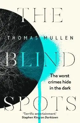 Thomas Mullen - Blind Spots, Häftad