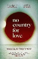 bokomslag No Country For Love