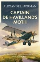 bokomslag Captain De Havilland's Moth