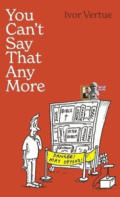 Bruno Vincent - You Can't Say That Any More, Inbunden