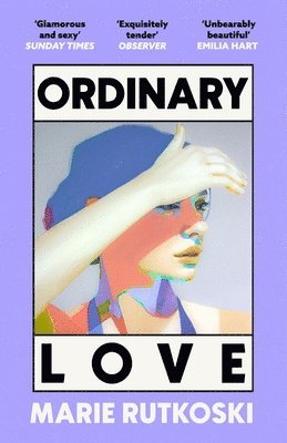 Marie Rutkoski - Ordinary Love, Häftad