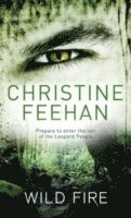Christine Feehan - Wild Fire, Häftad