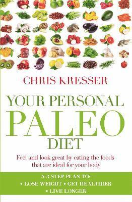 bokomslag Kresser, C: Your Personal Paleo Diet